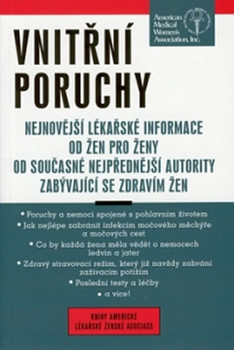 Vnitřní poruchy - Nejnovější lékařské informace od žen pro ženy od současné nejpřednější a