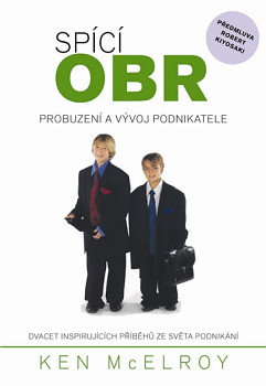 Spící obr - Probuzení a vývoj podnikatele