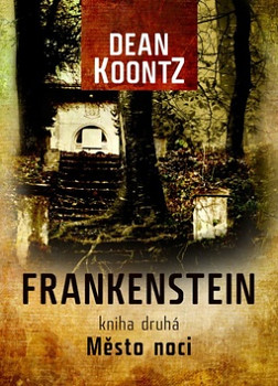 Frankenstein Město noci