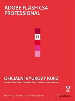 Adobe Flash CS4 Professional: Oficiální výukový kurz