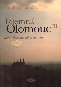 Tajemná Olomouc III.