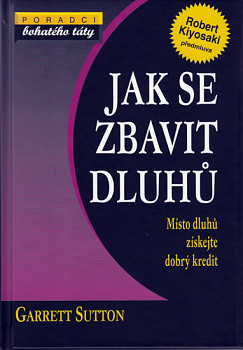 Jak se zbavit dluhů - Místo dluhů získejte dobrý kredit