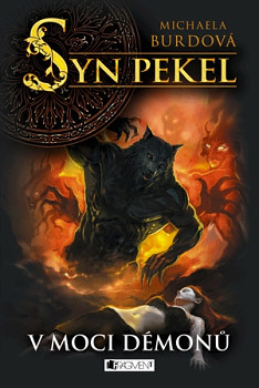 Syn pekel – V moci démonů