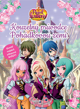 Regal Academy - Kouzelný průvodce Pohádkovou zemí