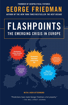 Flashpoints - The emerging crisis in Europe