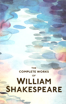 Complete Works of William Shakespeare