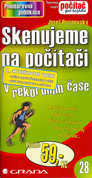 Skenujeme na počítači v rekordním čase (2.vydání)