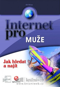 Internet pro muže - jak hledat a najít