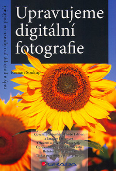 Upravujeme digitální fotografie 