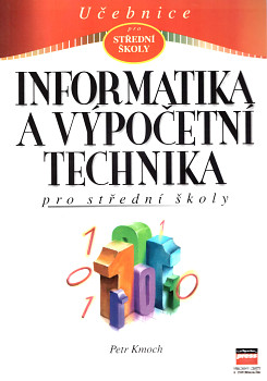 Informatika a výpočetní technika pro střední školy