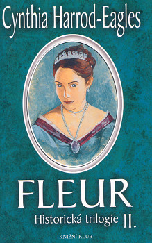 Fleur Historická trilogie II. díl