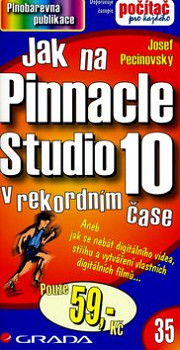 Jak na Pinnacle Studio 10 v rekordním čase