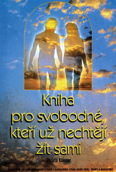 Kniha pro svobodné, kteří už nechtějí žít sami