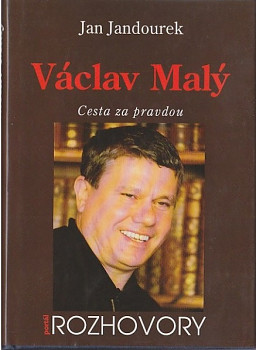 Václav Malý Cesta za pravdou