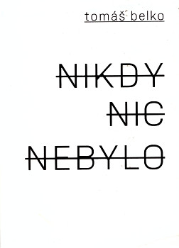 Nikdy nic nebylo