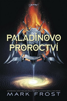 Paladinovo Proroctví - Probuzení