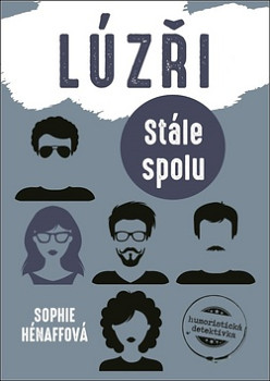 Lúzři: Stále spolu