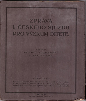 Zpráva 1. českého sjezdu pro výzkum dítěte