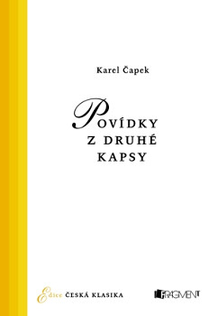 Česká klasika – K. Čapek – Povídky z druhé kapsy