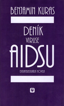 Deník viruse AIDSU - Extraterestriální novela