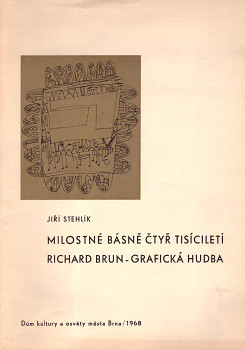 Milostné básně čtyř tisíciletí Richard Brun - Grafická hudba