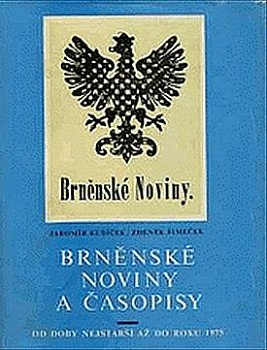 Brněnské noviny  a časopisy od doby nejstarší až do roku 1975