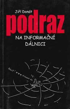 Podraz na informační dálnici