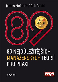 89 nejdůležitějších  manažerských teorií pro praxi