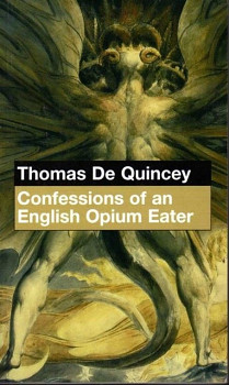 Confessions of an English Opium Eater