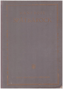 Spätbarock; Studien Zur Geschichte Des Profanbaues in Den Jahren 1660-1760