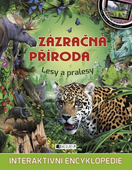 Zázračná příroda – Lesy a pralesy