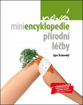 Nová miniencyklopedie přírodní léčby