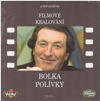 Filmové kralování Bolka Polívky