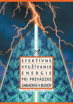 Efektívne využívanie energie pri prevádzke zariadení a budov