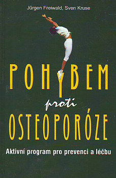 Pohybem proti osteoporóze