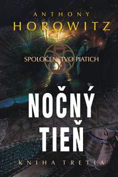 Spoločenstvo piatich Nočný tieň