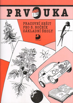 Prvouka Pracovní sešit pro 3.ročník základní školy