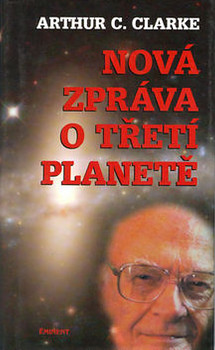 Nová zpráva o třetí planetě