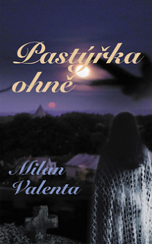 Pastýřka ohně