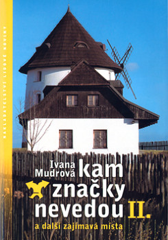 Kam značky nevedou II.