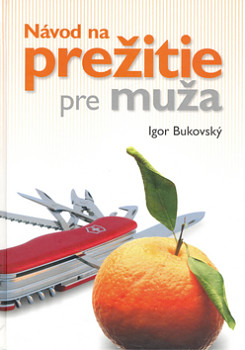 Návod na prežitie pre muža