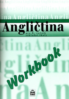 Angličtina pro 8.ročník ZŠ Workbook