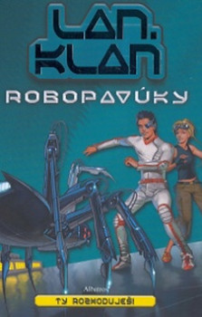 LAN.KLAN Robopavúky