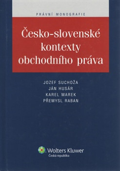 Česko-slovenské kontexty obchodního práva