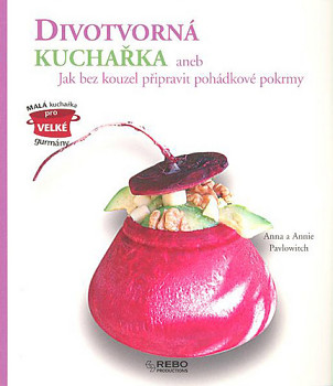 Divotvorná kuchařka