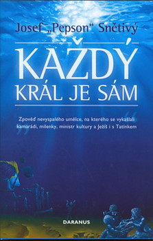 Každý král je sám