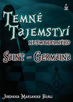 Temné tajemství nesmrtelného Saint-Germaina