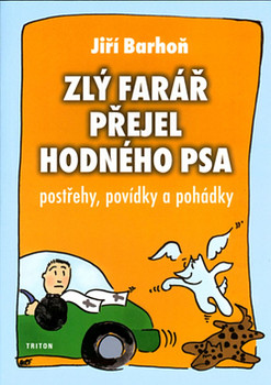 Zlý farář přejel hodného psa