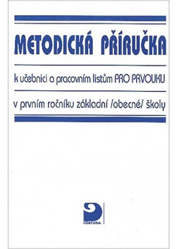 Metodická příručka k učebnici prvouky v 1. r. ZŠ