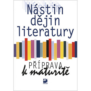 Nástin dějin literatury - Příprava k maturitě